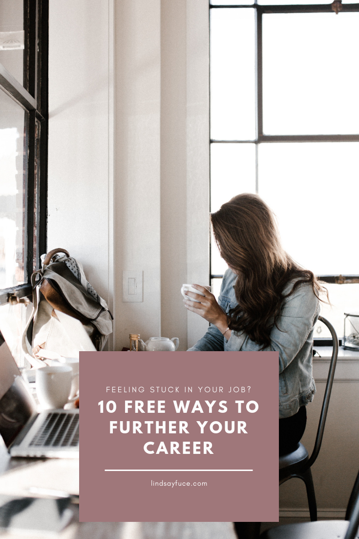 12 (FREE) Things You Can Do To Further Your Career